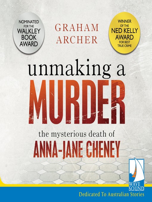 Title details for Unmaking a Murder by Graham Archer - Available